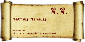 Mátray Mihály névjegykártya